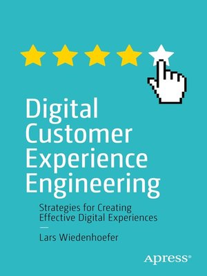 cover image of Digital Customer Experience Engineering
